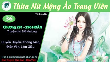 [HV] Thừa Nữ Mộng Ảo Trang Viên